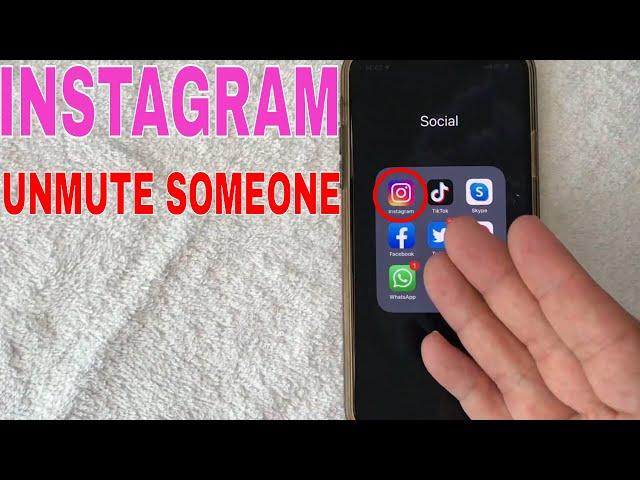   How To Unmute Someone On Instagram 