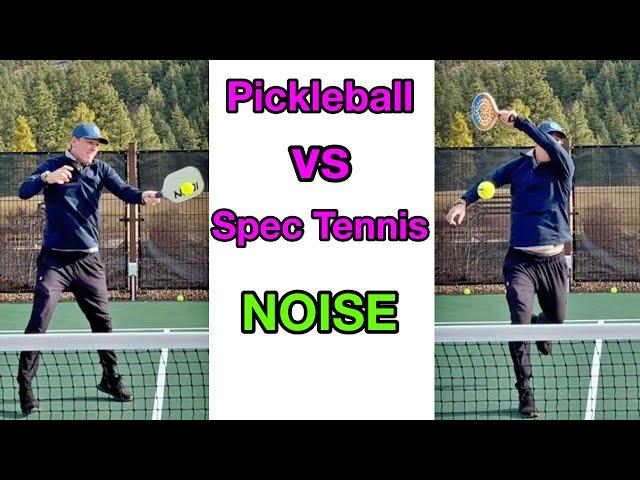 Pickleball vs. Spec Tennis (Noise Comparison)