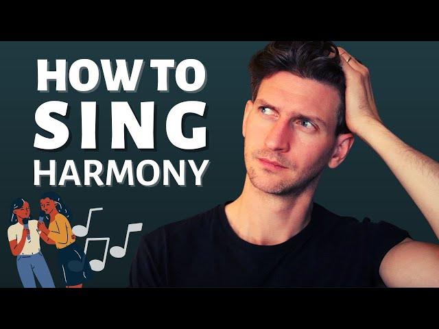 How To Sing Harmony | Train Your Ear