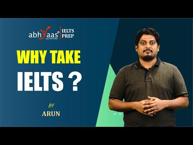 Why you should take IELTS Exam | Importance of IELTS Exam | IELTS Preparation