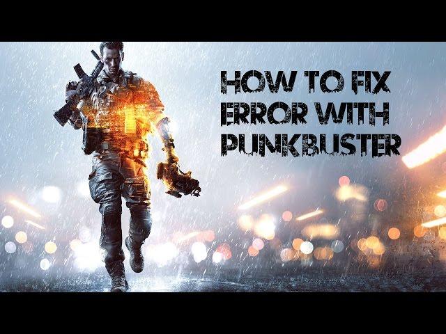 (Battlefield 3/4)Jak naprawić błąd z PunkBuster ? / How to fix error with PunkBuster ?