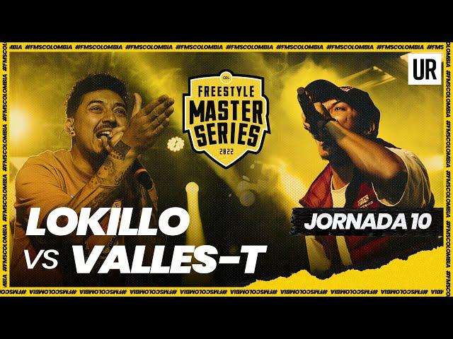 VALLES-T VS LOKILLO | #FMSCOLOMBIA Jornada 10 Temporada 1 - #FMS22 | Urban Roosters