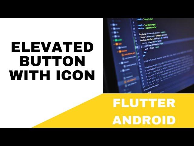 FLUTTER ANDROID - HOW TO IMPLEMENT AN ELEVATED BUTTON WITH AN ICON ??? || TUTORIAL