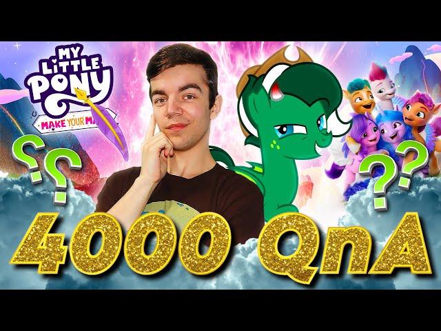 WHAT IF I WROTE FOR MY LITTLE PONY? - 4000 Subscribers QnA Special!