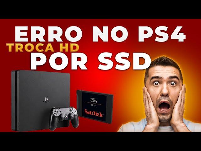 PS4 SLIM, Como trocar o HD por SSD, ERRO CE-34878-0, ERRO CE-33383-0, ERRO CE-36329-3, COMO CORRIGIR