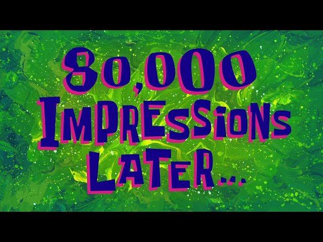 80,000 Impressions Later... | SpongeBob Time Card #134