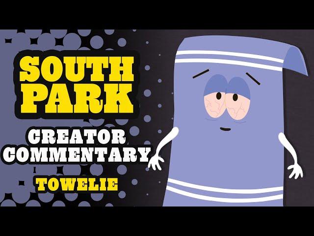 Creator Commentary: Towelie - SOUTH PARK