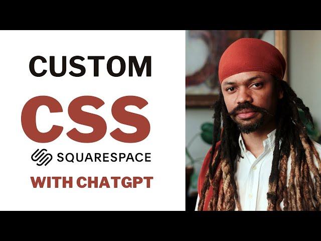 How to generate Custom CSS for Squarespace using ChatGPT