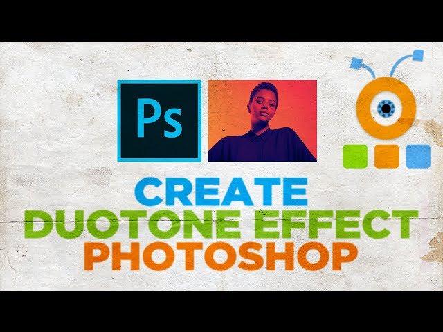 How to Create Duotone Effect in Photoshop