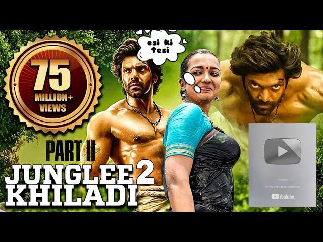 Junglee Khiladi 2 Full Hindi Dubbed Movie  | Arya, Catherine Tresa | Telugu Hindi Dubbed Movies