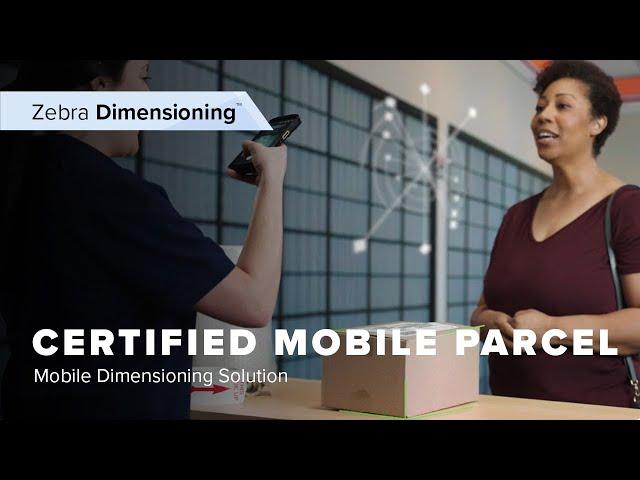 Zebra Dimensioning™ Certified Mobile Parcel | Zebra