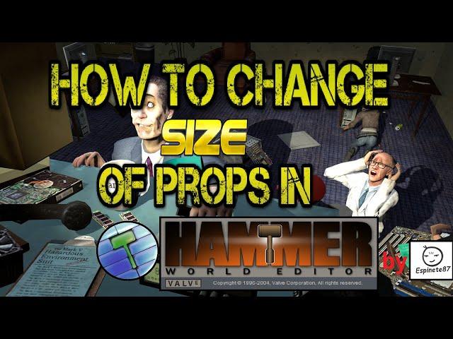 How to change size of props with hammer editor, gmod.