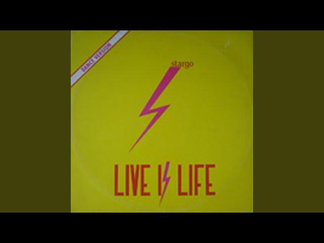 Live Is Life (Extended Version)