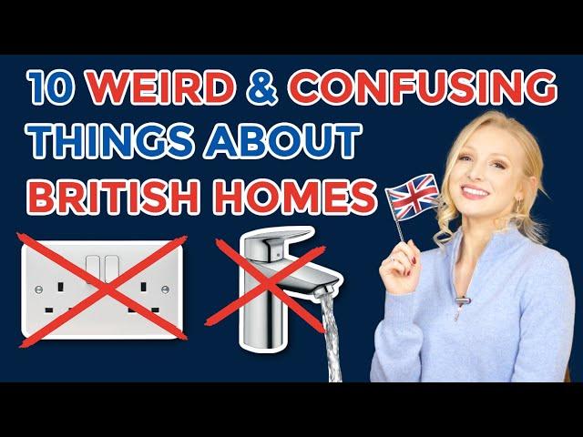 10 Weirdest & Most Confusing Things About British Homes (+ Free PDF & Quiz)