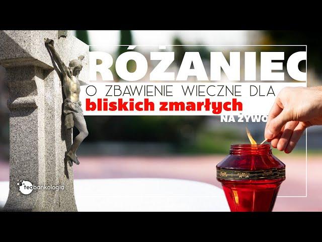 Różaniec o zbawienie wieczne dla bliskich zmarłych [t. chwalebne]. Akcja Czyścimy czyściec