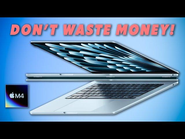 We need to chat about the NEW M4 Macbook Air! // Don't WASTE money!