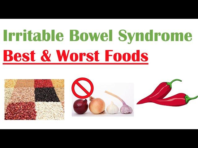 Best & Worst Foods to Eat with Irritable Bowel Syndrome (IBS) |  Reduce Risk and Symptoms of IBS