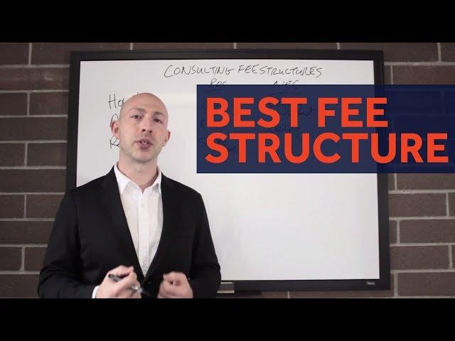 Consulting Fee Structures: 5 Models Ranked From Worst to Best