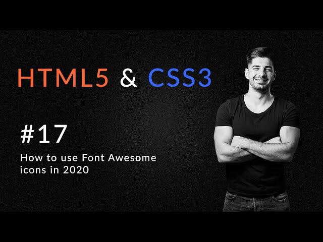 How to use font awesome icons in 2020 | Introduction to HTML5 and CSS3 | HTML5 and CSS3 in 2020