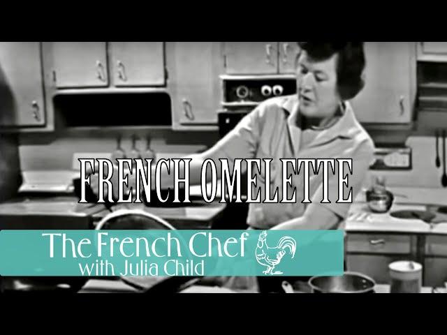 French Omelette | The French Chef Season 1 | Julia Child