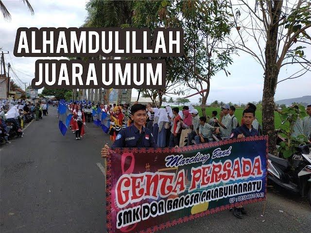 Marching Band GENTA PERSADA BANGSA (SMK DOA BANGSA) Juara Umum Ke 1