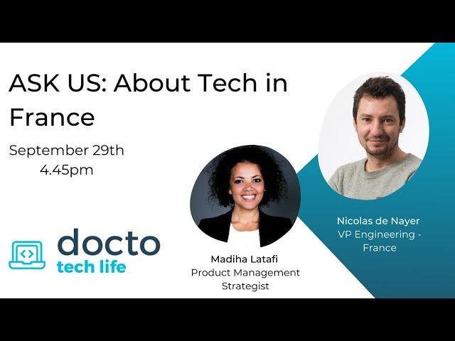 Ask Us; Doctolib Tech in France - Growing Tech teams, Mentoring Managers & more