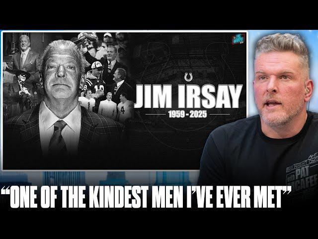 Pat McAfee Remembers Colts Owner & Friend Jim Irsay After His Passing