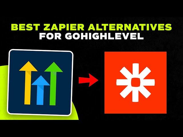 Best Zapier Alternatives for GoHighLevel (Cheaper Zapier Alternatives)