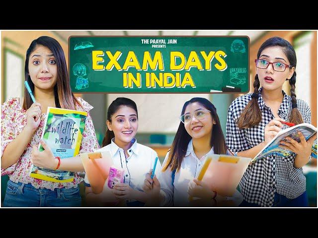 Exam Days In India  | Ft. Tena Jaiin | The Paayal Jain