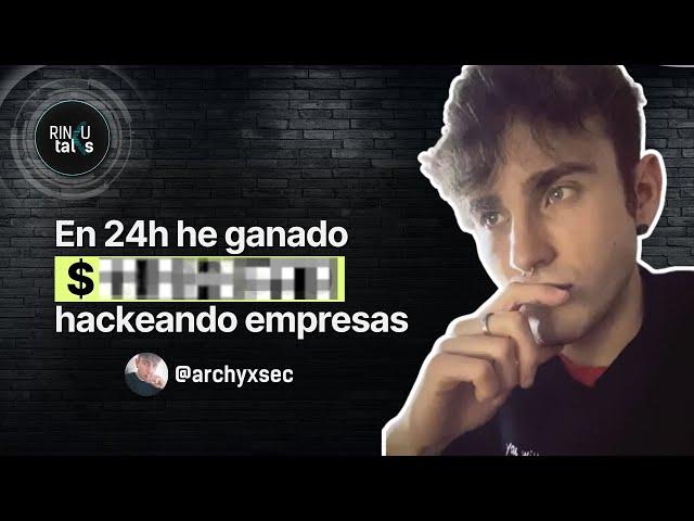 Bug Bounty en español: ¿Cómo empezar?, TOP 10 hacker de España ️ RINKUtalks 07 - ‪@archyxsec