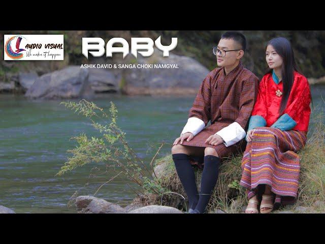 Baby| Ashik David & Sanga Choki Namgyal | Music Video | Lhendup Audio Visual