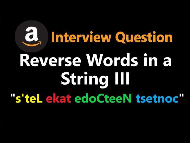 Reverse Words in a String III - Leetcode 557 - Python