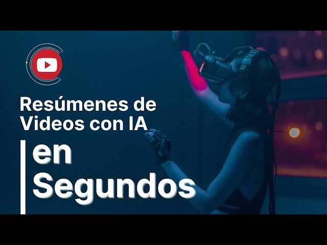 ¡Crea Resúmenes de Videos de YouTube en Segundos con INTELIGENCIA ARTIFICIAL! 