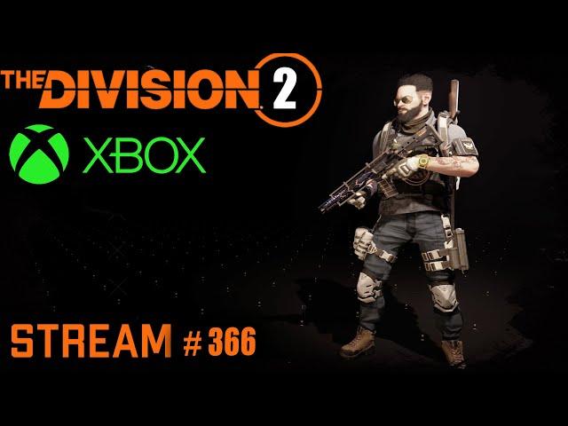 Division 2 stream: 500 лвл часов, надо в темную зону #XBOX