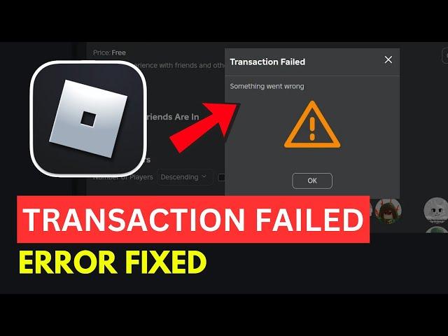 How To Fix Transaction Failed Can’t Create Private Server on Roblox