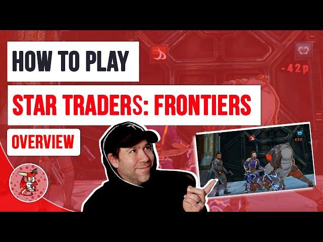 Overview and How to Play Star Traders Frontiers Space Strategy RPG Game