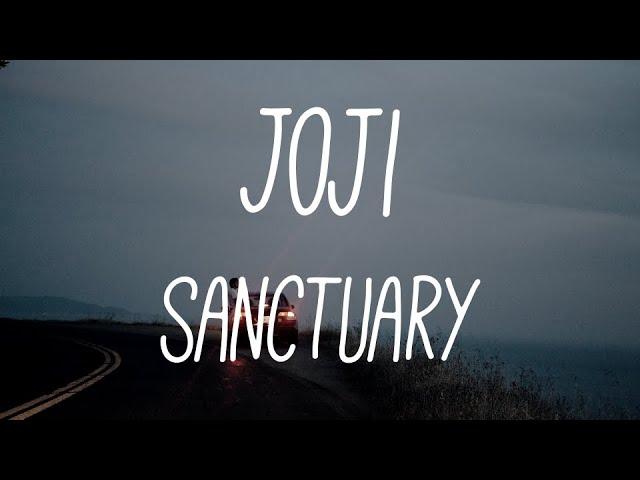 Joji - Sanctuary (Lyrics)