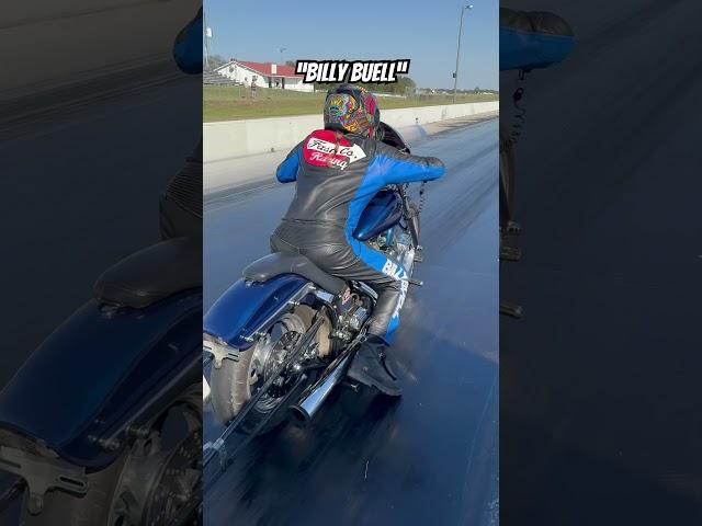 Meet “Billy Buell” - Motorcycle drag racing Wildman