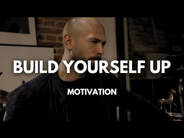 Andrew Tate: You Must Constantly Build Yourself | Masculine Motivational Advice On How To Be Better