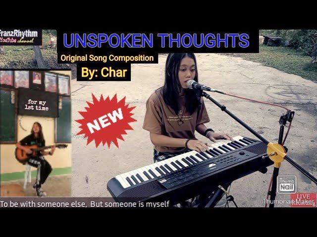 UNSPOKEN THOUGHTS_(Original Composition) by; Char @FRANZRhythm channel.