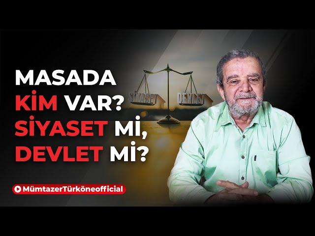 Masada kim var? Siyaset mi, Devlet mi? | Prof. Dr. Mümtaz’er Türköne