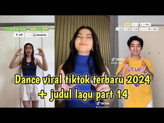 Dance tiktok viral terbaru 2024 + judul lagu part 14