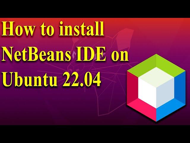 How to install NetBeans IDE on Ubuntu 22.04