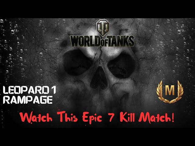 Leopard 1 Rampage: Watch This Epic 7 Kill Match!  Best WOT Replays 2025