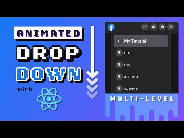 Advanced Dropdown Menu - React & CSS Animation Tutorial for Beginners