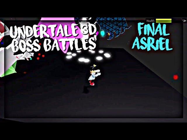 Roblox Undertale 3D Boss Battles: Final Asriel