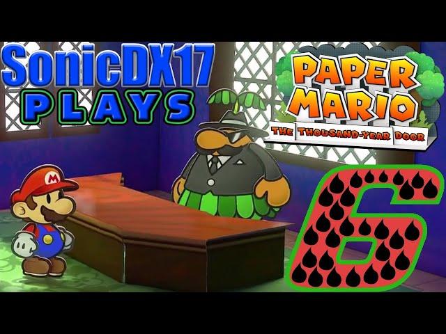 Deal With Don | Paper Mario The Thousand Year Door Remake Part 6