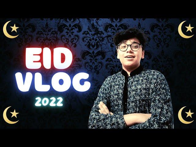 Eid Vlog 2022 | TamTastic