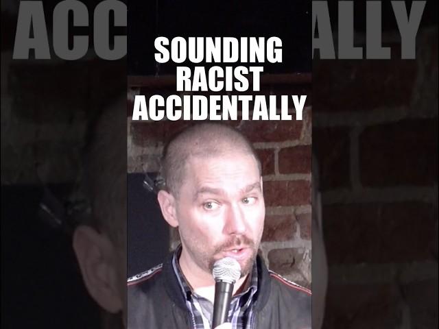 Sounding Racist Accidentally