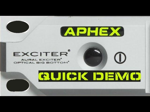 Aphex Exciter with Big Bottom: Quick Demo